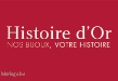 Histoire D'or