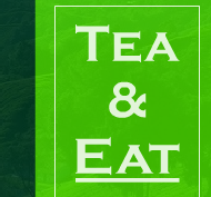 Tea & Eat